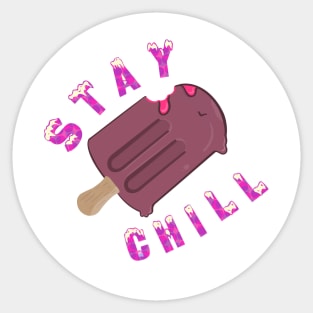 Stay Chill Popsicle Sticker